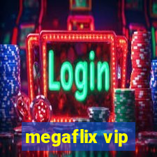 megaflix vip